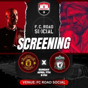 Screening - Man Utd vs Liverpool at FC Road Social
